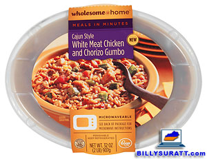Kroger Wholesome @ Home Meals In Minutes Cajun Style White Meat Chicken and Chorizo Gumbo Kroger Wholesome @ Home Meals In Minutes Cajun Style White Meat Chicken and Chorizo Gumbo. (Photo courtesy Kroger Mid-South Division Media Relations)